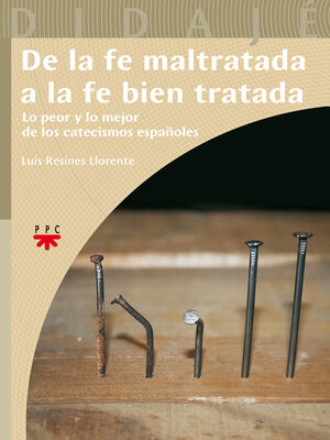cover image of De la fe maltratada a la fe bien tratada